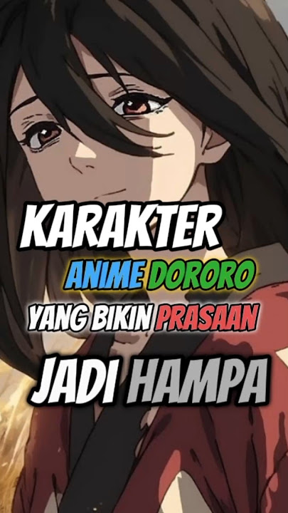 Karakter Di Anime Dororo Yang Bikin Sakit 💔#dororo #anime