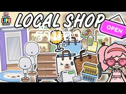 ร้านค้าใหม่ toca life world Ss3 ep1