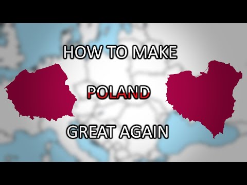 How To Make Poland Great Again (unrealistic)