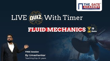 LIVE Quiz for Fluid Mechanics (Fluid Statics and Kinematics) | GATE 2022 Preparation