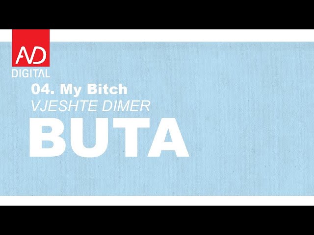 Buta - My Bitch (prod. False Ego) class=
