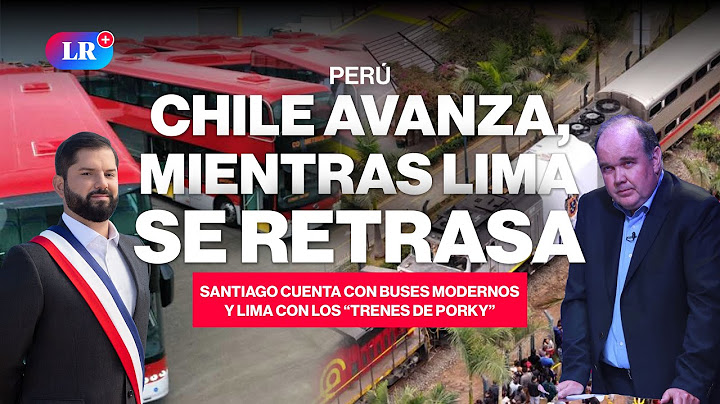 CHILE avanza con BUSES ELÉCTRICOS mientras LIMA SE HUNDE en promesas rotas #NewsLR