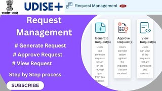 UDISE + Request Management- Generate Request - Approve request - View Request-New update.