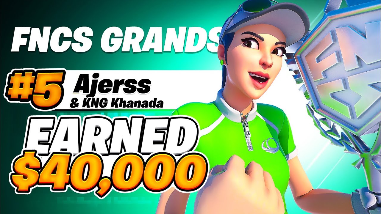 5TH FNCS GRAND FINALS 🏆 ($40,000) w/ Khanada | Ajerss