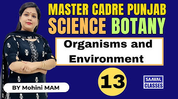 Lec-13 Science Botany Master Cadre | Organisms and Environment   | SAAVAL CLASSES |