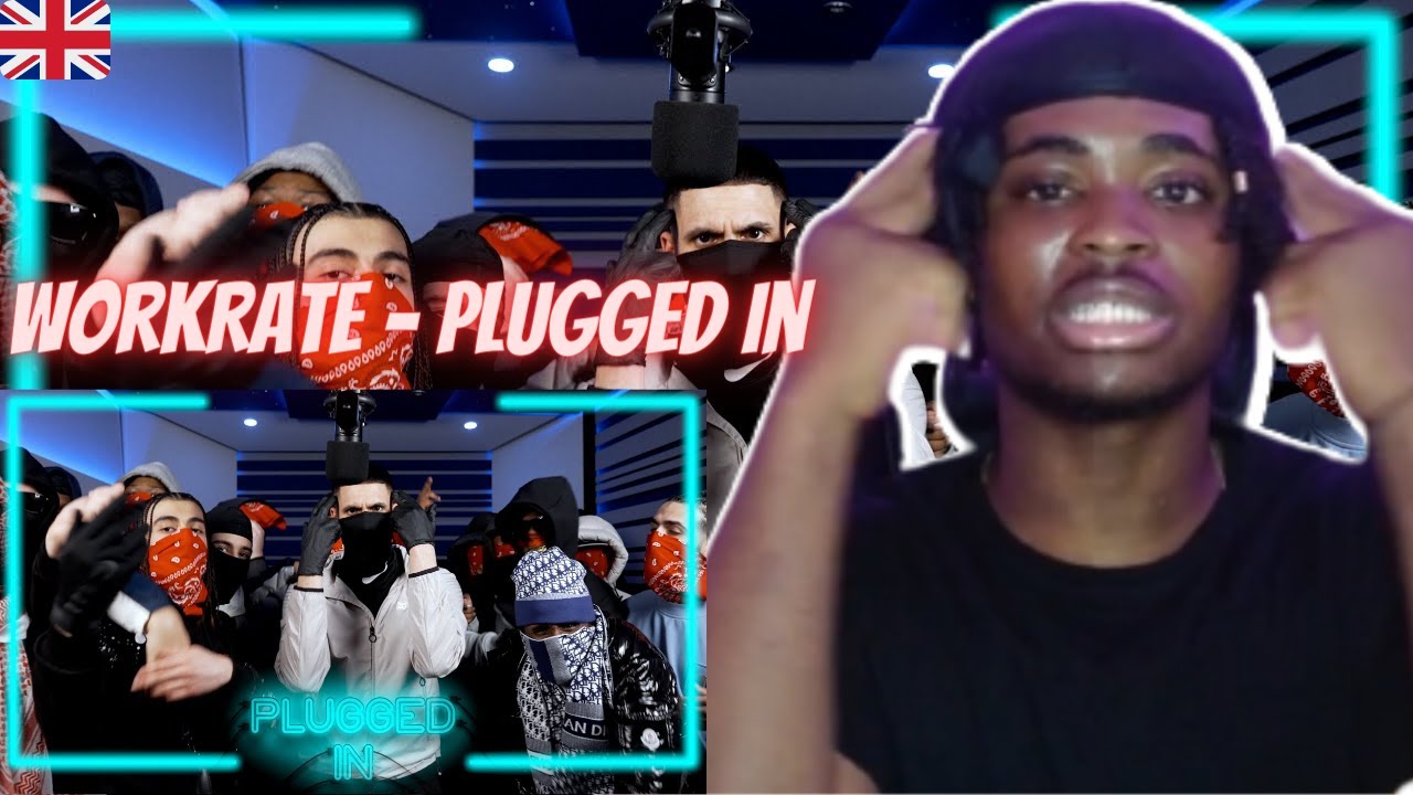 WorkRate - Plugged In w/ Fumez The Engineer | UK DRILL REACTION!!! # ...