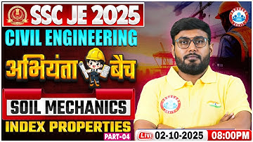 SSC JE Civil Engineering Classes 2025 | Soil Mechanics | Index Properties #4 | Aditya Sir