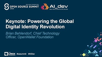 Keynote: Powering the Global Digital Identity Revolution - Brian Behlendorf, OpenWallet Foundation