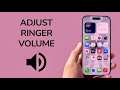 How To Adjust Ringer Volume On iPhone