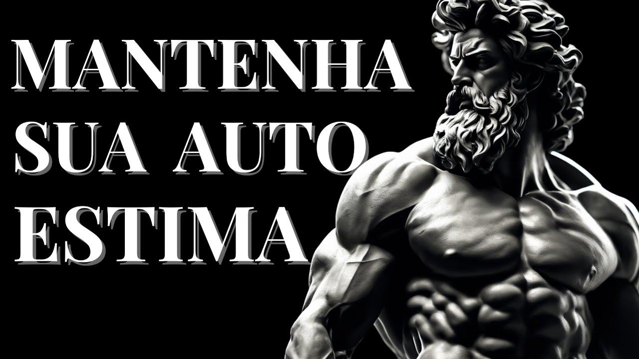 Como fortalecer a Autoestima com o Estoicismo: Princípios estoicos na Prática