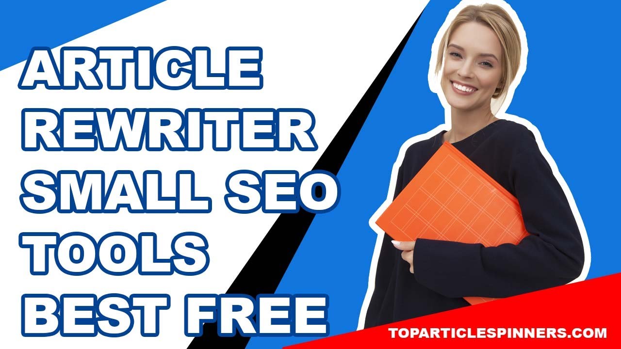 Article Rewriter Small Seo Tools - Best Free Article Spinner - YouTube