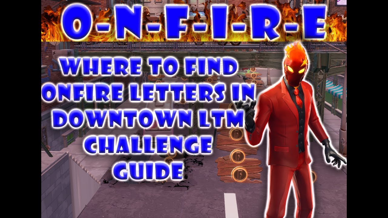 FORTNITE ONFIRE LETTER LOCATION!! NEW UPDATE!!