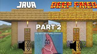 Minecraft Java Vs Deepfried With LOADS of Memes Part 2