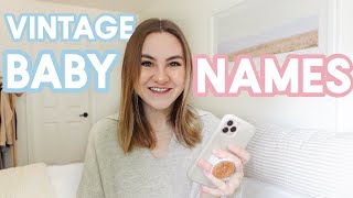 BABY NAMES I LOVE BUT WON'T BE USING | Nature Inspired/ Vintage Baby Names