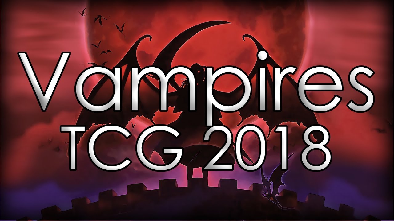 Yu-Gi-Oh! Vampire Deck Profile 2018 - TCG Legal