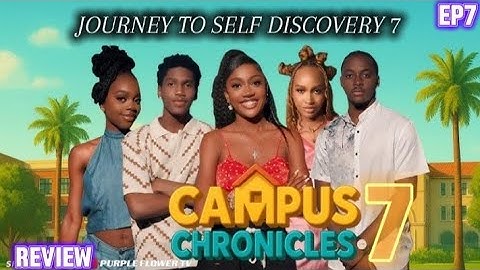CAMPUS CHRONICLES 7 - NEW MOVIE ALERT LASTEST NOLLYWOOD MOVIE REVIEW Annabel Apara Peter A komba