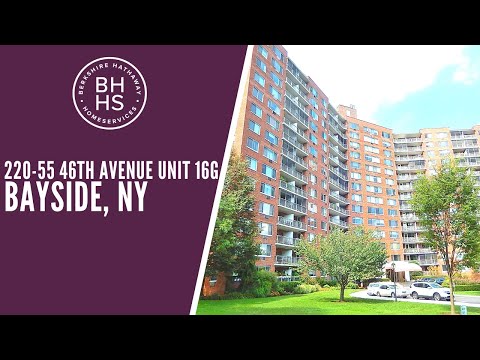 220-55 46th Avenue Unit 16G, Bayside, NY home video tour