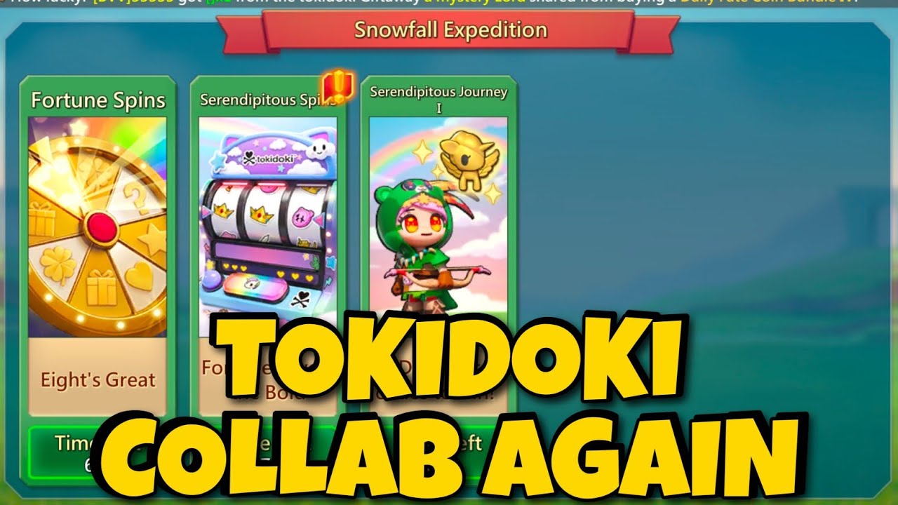 Lords mobile 27 Days TOKIDOKI Collab  Spin Event |Serendipitous TOKIDOKI Event Preview