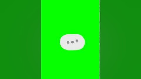 Typing Text Bubble Messenger - Green Screen