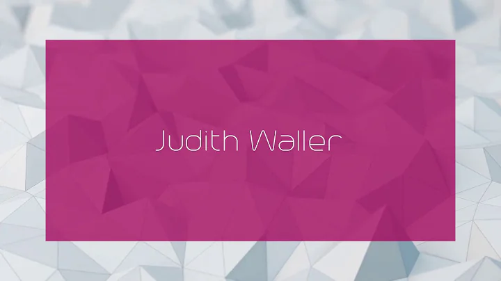 Judith Waller - appearance