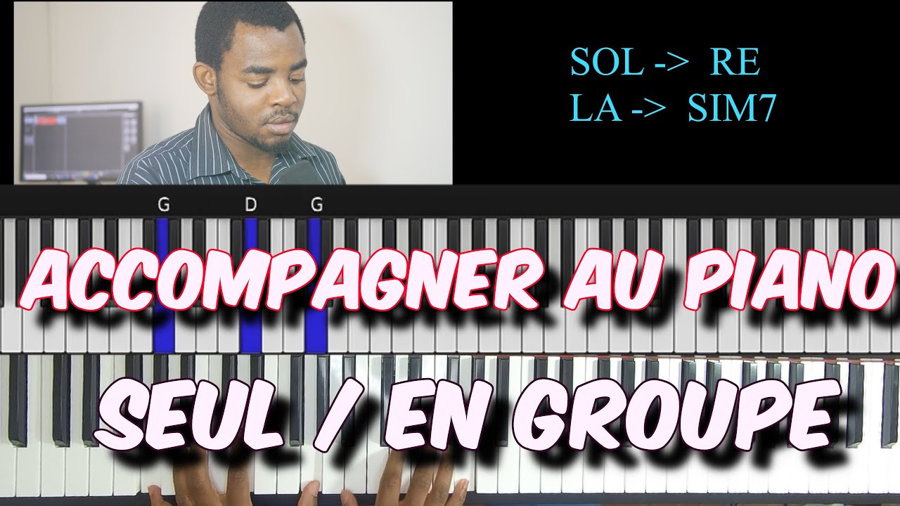 COMMENT ACCOMPAGNER AU PIANO | Lesson #43 - YouTube