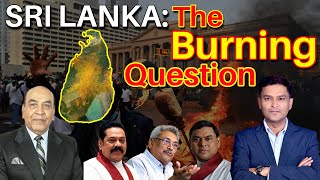 Sri Lanka: The Burning Question | Ep. 65 | Major Gaurav Arya