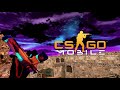 CS:GO Mobile Offline Low Budget -- CS 1.6 Client