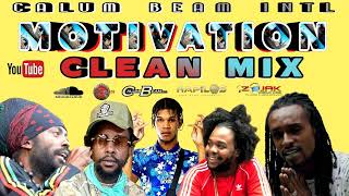 Motivation Dancehall Mix 2022 Clean  Upliftment Mix Clean 2022 trust Silk Bosschronic Law