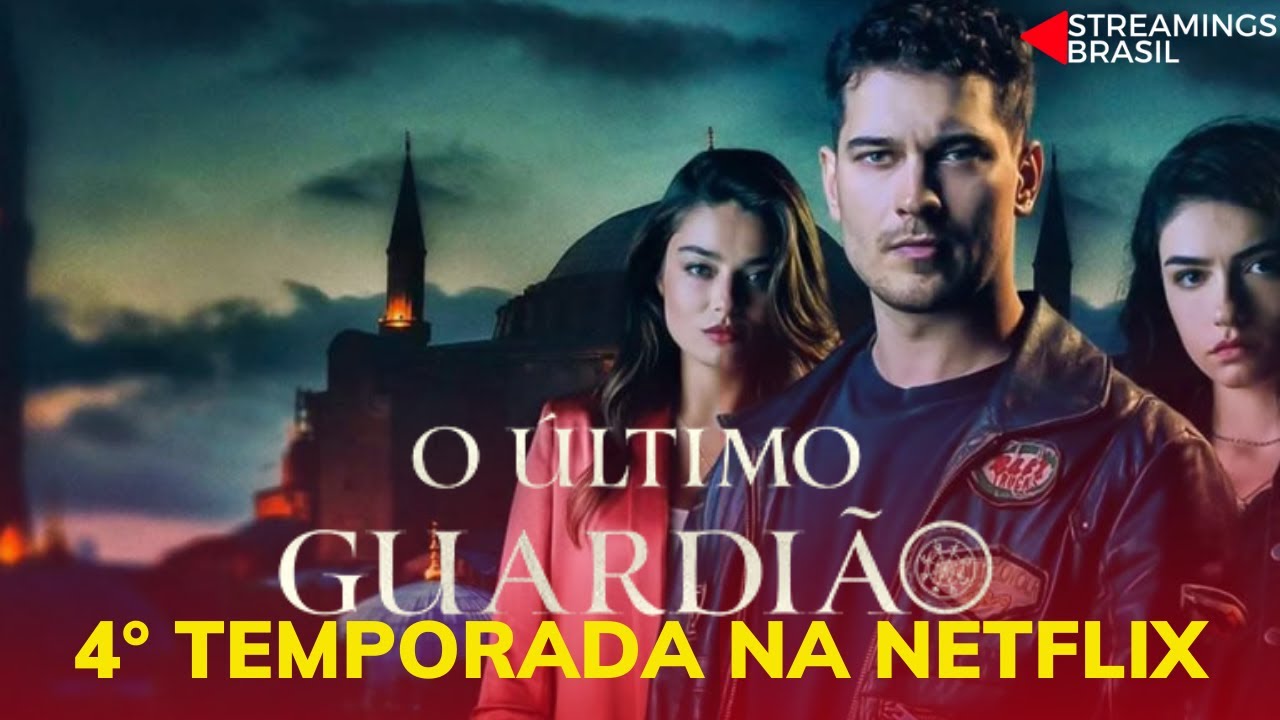 O Último guardião - 4° temporada na Netflix, Data de estreia prevista ...