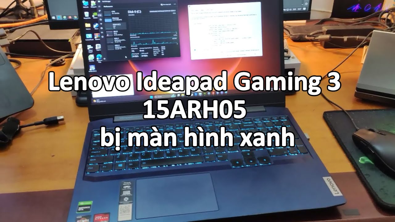 Laptop Lenovo Ideapad Gaming 3 15ARH05 bị màn hình xanh | Mr. CAN ...