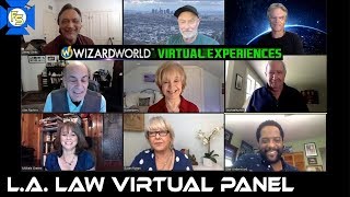 LA LAW Reunion Panel – Wizard World Virtual Experiences 2020