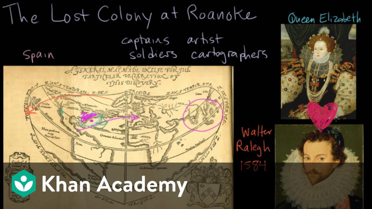 The Lost Colony Of Roanoke Background And First Attempts Video Khan Academy