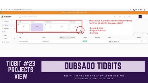 Dubsado Tidbit #23: Projects View
