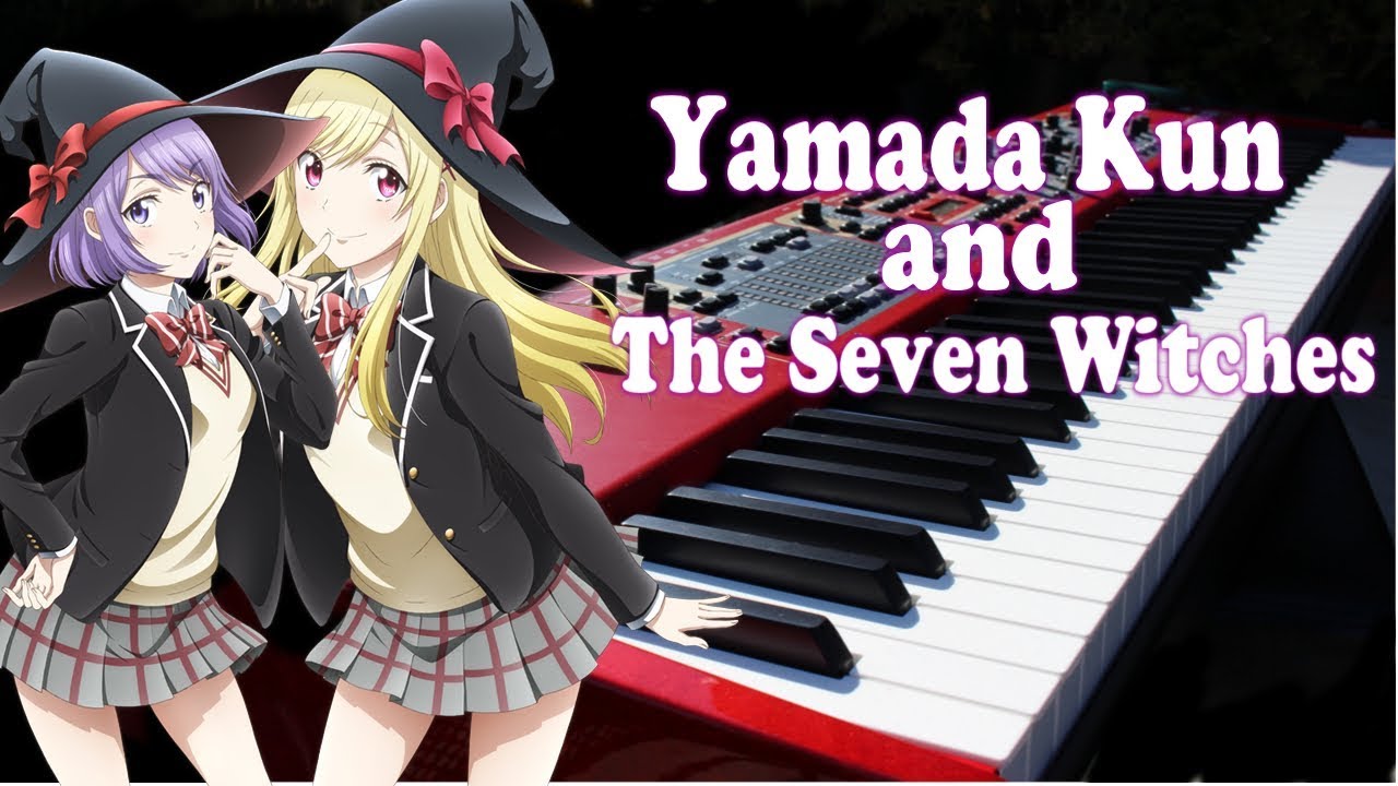 Yamada-kun and the seven witches OP - Kuchizuke Diamond by WEAVER FULL