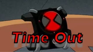 (Ben 10) Omnitrix Time out