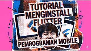 Tutorial Install Flutter di Windows
