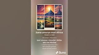 JYANA UMUCYO MURI AFURIKA@Matayo2819 #bible #biblia #rwandanmusic #gospel #mbonyi