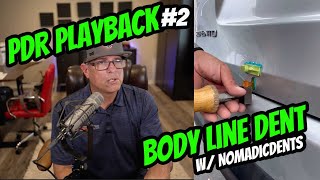 PDR Playback: Body Line Dent Repair with NomadicDents by Dent Time  2,735 views 2 weeks ago 15 minutes