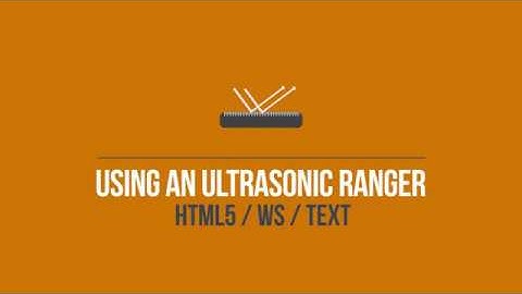 [HTML5/WS/TEXT] Using an Ultrasonic Ranger