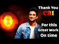 Well done cbi team for taking this kind of historical decision  sushant singh rajput  charapona