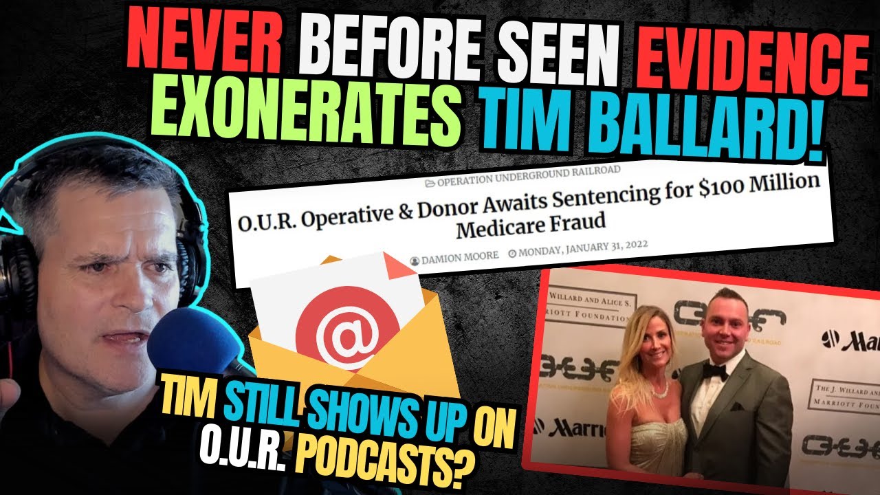 NEVER before seen EVIDENCE EXONERATES TIM BALLARD! It GOES BACK WAY