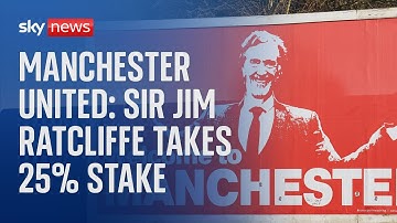 Manchester United: Sir Jim Ratcliffe completes partial takeover of football club