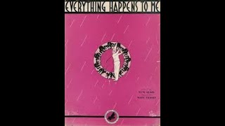 Everything Happens to Me: Original Arrangement for Solo Guitar