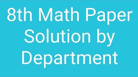 8th term 2 Math SCERT Paper Solution in Punjabi and English Medium With full Explanation