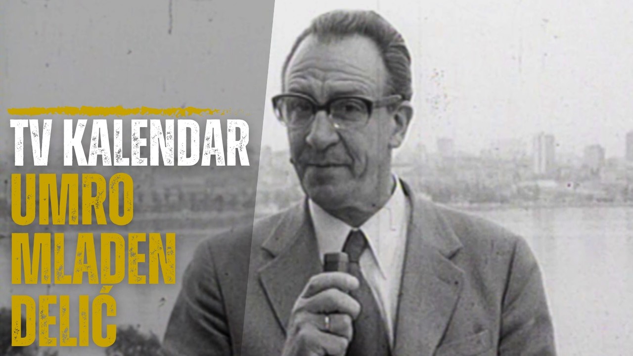 TV kalendar: Umro Mladen Delić
