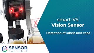 Smart-VS Vision Sensor | Detection of labels and caps | Datalogic || Sensor Partners