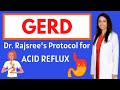 Dr rajsrees natural protocol for gerd overcome acid reflux and heartburn