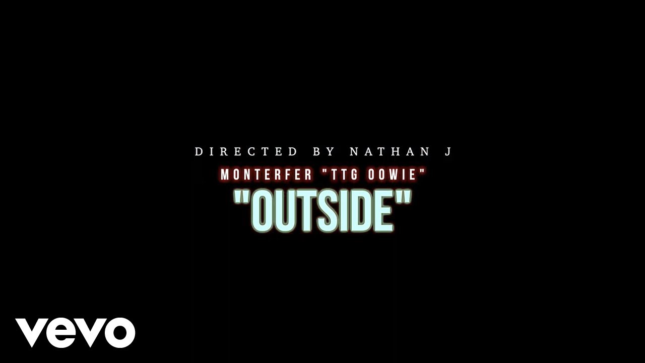 Watch Monterfer - Outside on YouTube Watch Monterfer - Outside on YouTube
