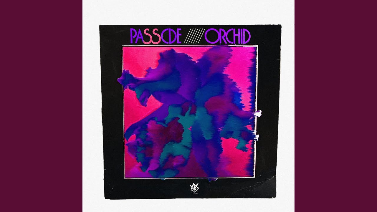 Watch Orchid on YouTube Watch Orchid on YouTube