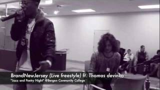 BrandNewJersey "freestyle" ft. Thomas Devinko